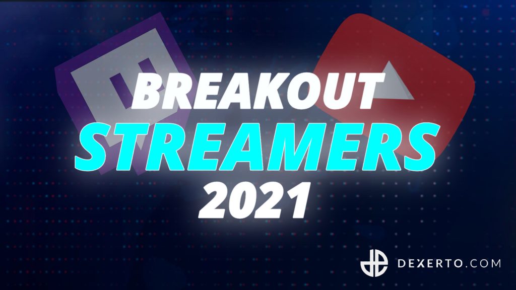 best-up-and-coming-streamers-you-need-to-watch-in-2021