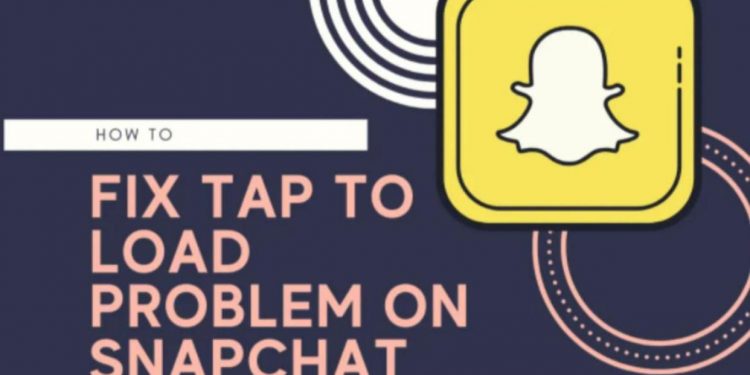 snapchat:-how-to-fix-the-snapchat-tap-to-load-problem?-a-clear-overview