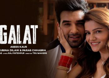 'galat'-sung-by-asees-kaur-trending-at-#1-on-youtube:-watch-video