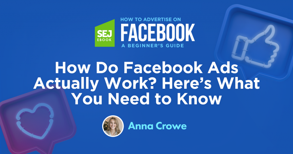 how-do-facebook-ads-actually-work?-here's-what-you-need-to-know