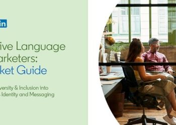 linkedin-publishes-new-'inclusive-language'-guide-to-help-improve-brand-communications