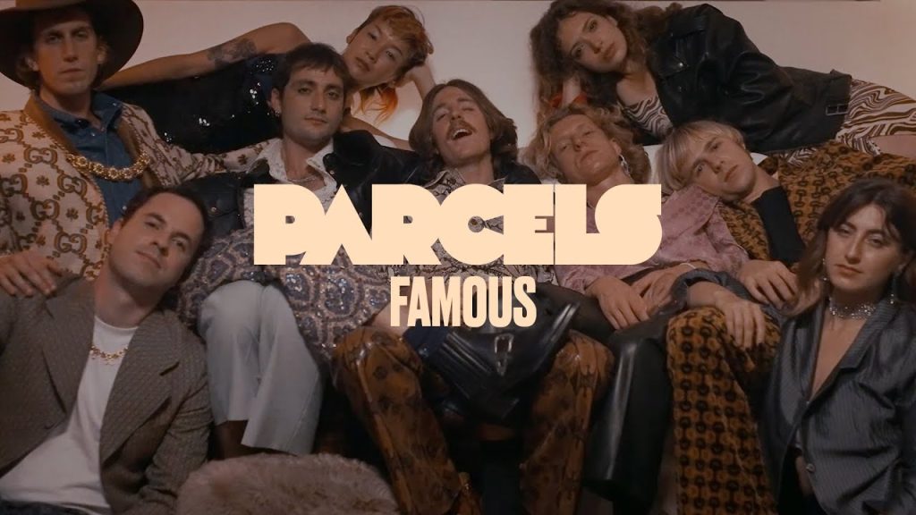 parcels-–-famous-(official-music-video)-–-youtube