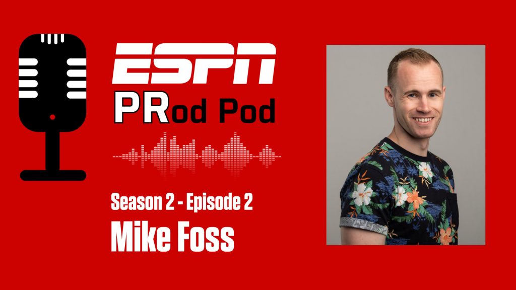 espn-prod-pod:-mike-foss's-digital-impact-at-espn-is-not-“debateable”-–-espn-front-row