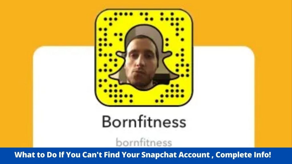 what-to-do-if-you-can't-find-your-snapchat-account-,-complete-info!-–-techstry