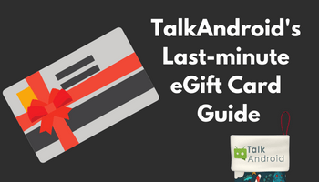 talkandroid's-last-minute-christmas-egift-guide