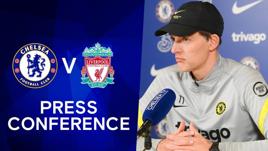 thomas-tuchel-live-press-conference:-chelsea-v-liverpool-|-premier-league-–-youtube