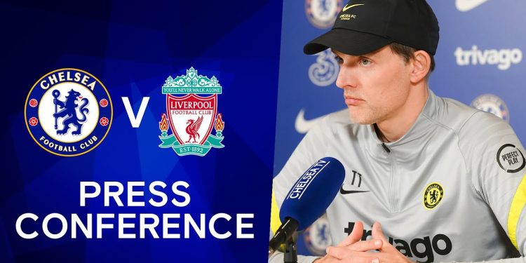thomas-tuchel-live-press-conference:-chelsea-v-liverpool-|-premier-league-–-youtube
