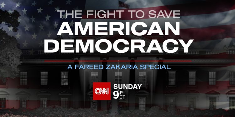 how-to-watch-fareed-zakaria's-the-fight-to-save-american-democracy-–-cnn-press-room