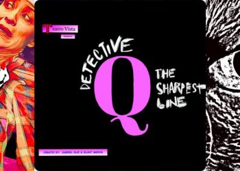 detective-q-takes-over-teatro-vista's-instagram-with-10-free-micro-episodes-–-broadway-world
