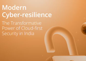 modern-cyber-resilience:-the-transformative-power-of-cloud-first-security-in-india
