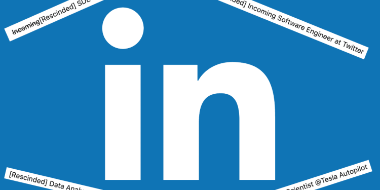 'rescinded':-linkedin-users-are-listing-their-retracted-job-offers-–-the-spectator-world