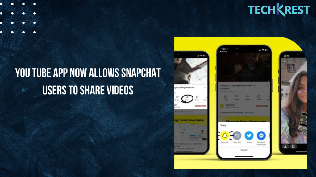 you-tube-app-now-allows-snapchat-users-to-share-videos-–-techkrest