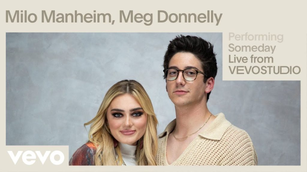 milo-manheim,-meg-donnelly-–-someday-(live-performance)-|-vevo-–-youtube