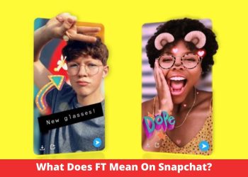 what-does-ft-mean-on-snapchat?-–-thealtweb