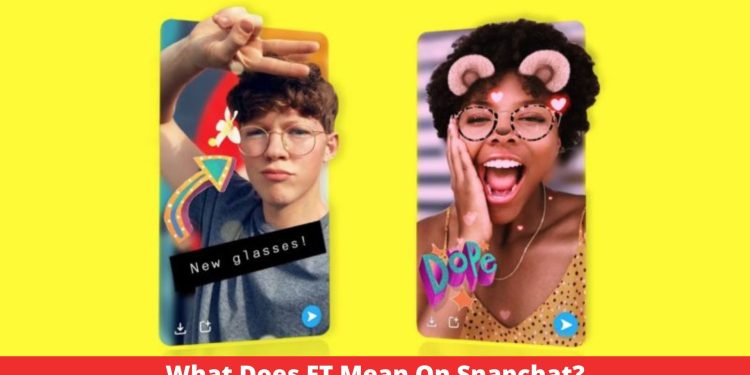 what-does-ft-mean-on-snapchat?-–-thealtweb