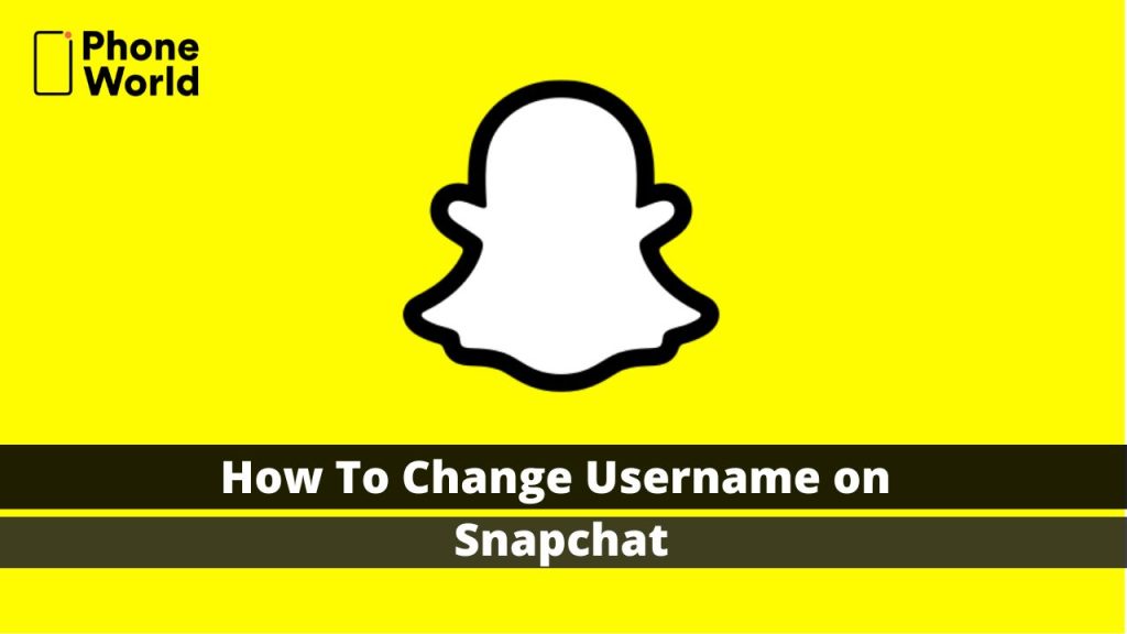 how-to-change-snapchat-username-–-phoneworld