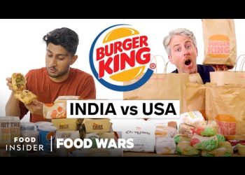 us-vs-india-burger-king-|-food-wars-|-food-insider-–-youtube