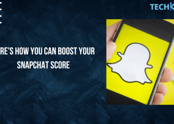 here's-how-you-can-boost-your-snapchat-score-–-techkrest