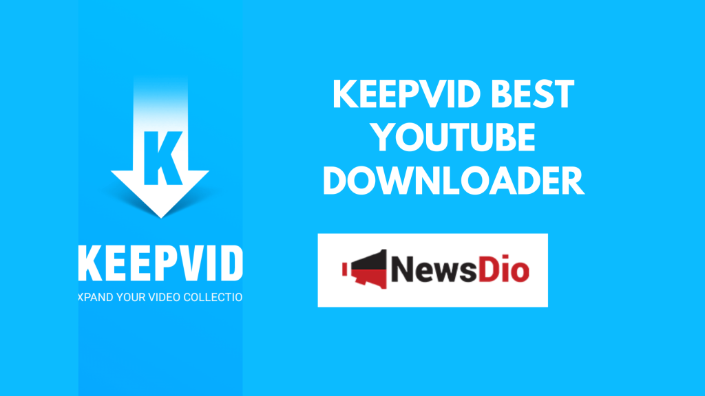 keepvid-best-youtube-downloader-–-newsdio.com