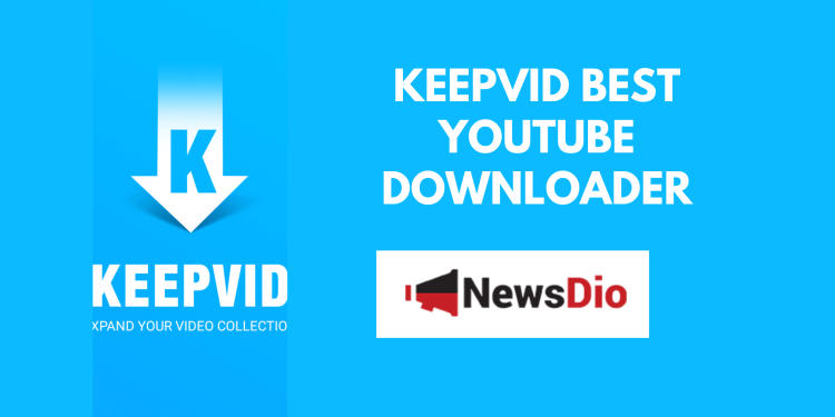 keepvid-best-youtube-downloader-–-newsdio.com