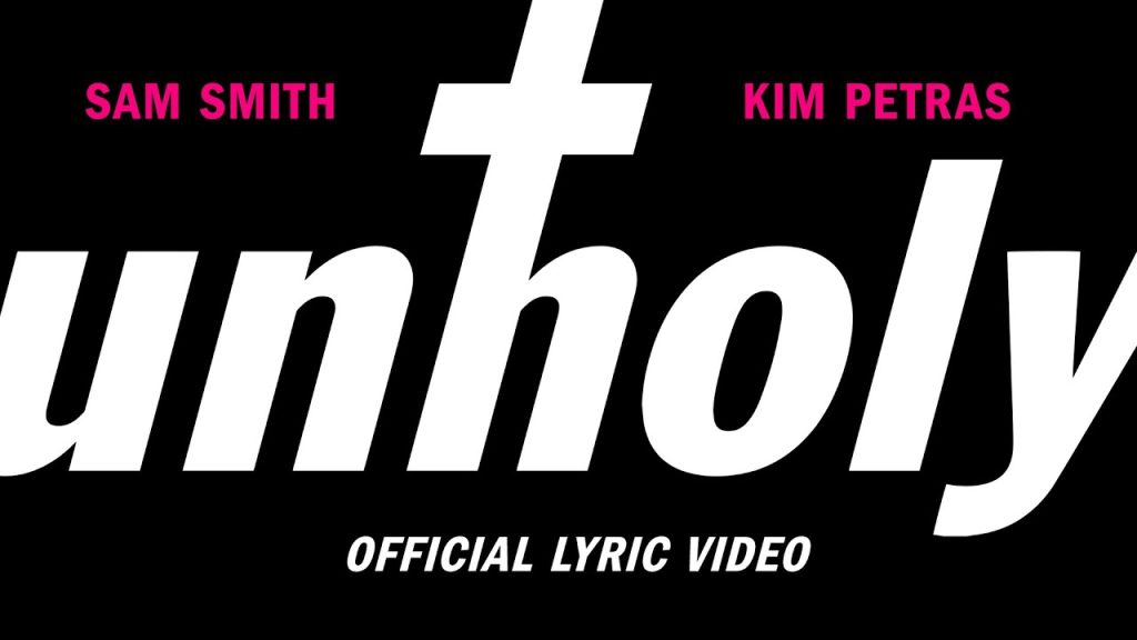 sam-smith-–-unholy-(ft.-kim-petras)-(lyric-video)-–-youtube
