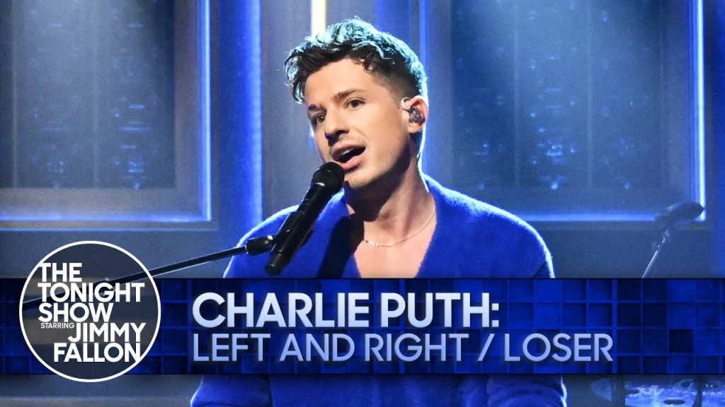 charlie-puth:-left-and-right-/-loser-|-the-tonight-show-starring-jimmy-fallon-–-youtube