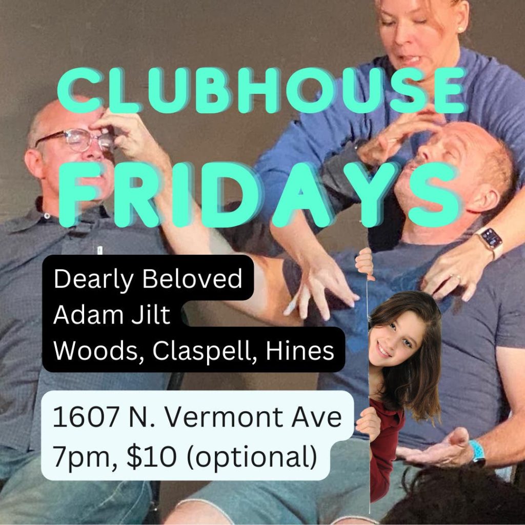 clubhouse-friday-improv-featuring-comedy-greats-will-hines,-jim-woods,-sarah-claspell-…-–-patch