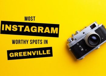 most-instagram-worthy-spots-in-greenville