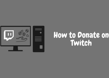 how-to-donate-on-twitch-(2022)-–-support-streamers-–-techdator
