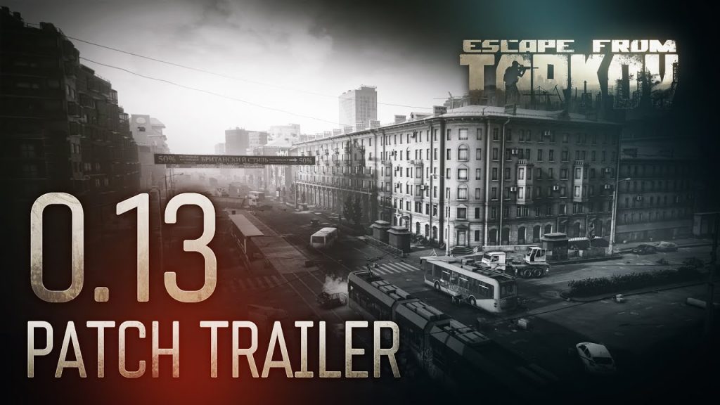 escape-from-tarkov-beta-–-013-patch-trailer-(feat.-the-streets-of-tarkov)-–-youtube