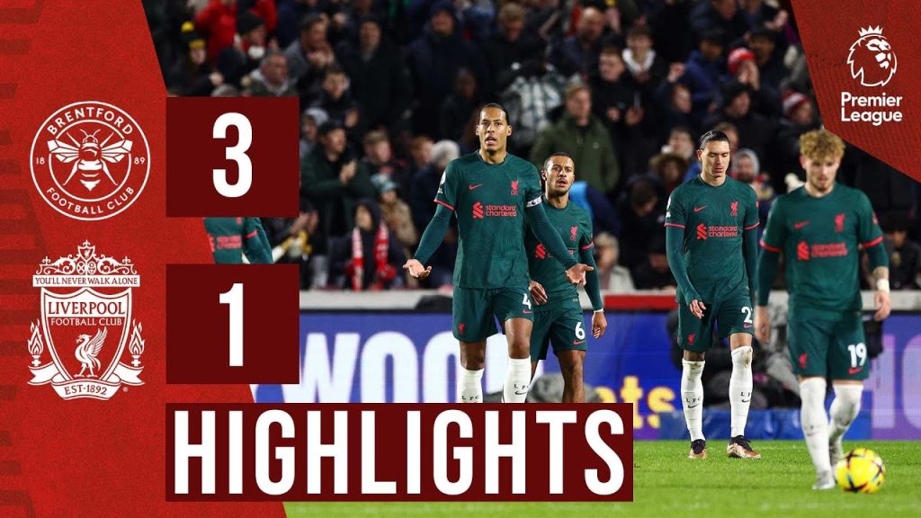 highlights:-brentford-3-1-liverpool-|-defeat-for-the-reds-–-youtube