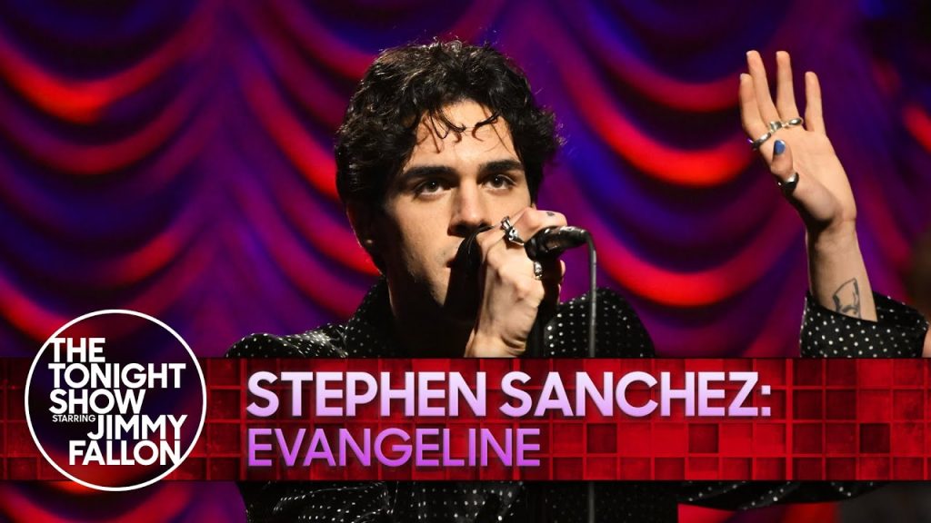 stephen-sanchez:-evangeline-|-the-tonight-show-starring-jimmy-fallon-–-youtube