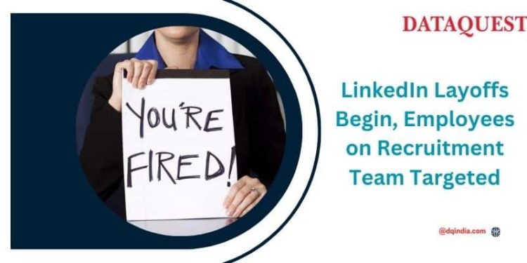 linkedin-layoffs-begin,-employees-on-recruitment-team-targeted-–-dataquest