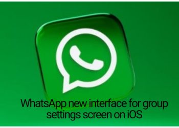 whatsapp-rolling-out-new-interface-for-group-settings-screen-on-ios-–-argus-news