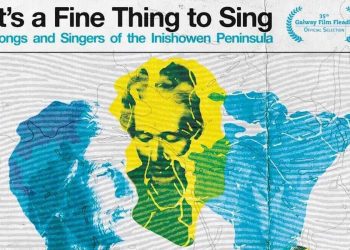 inishowen's-songs-&-singers-celebrated-–-the-new-film-previewed-–-rte