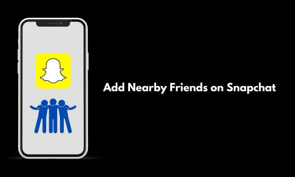 how-to-add-nearby-friends-on-snapchat?-(full-guide)-–-techdator