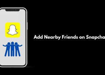 how-to-add-nearby-friends-on-snapchat?-(full-guide)-–-techdator