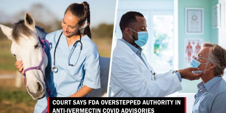 court-says-fda-overstepped-authority-in-anti-ivermectin-covid-advisories