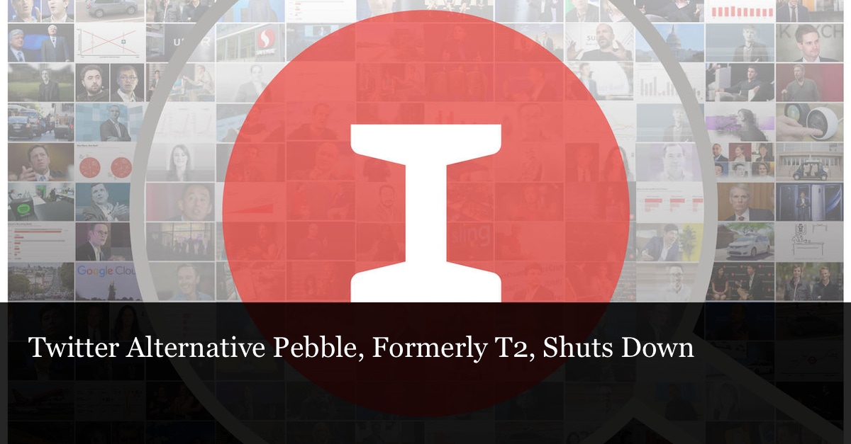 briefing:-twitter-alternative-pebble,-formerly-t2,-shuts-down-–-the-information