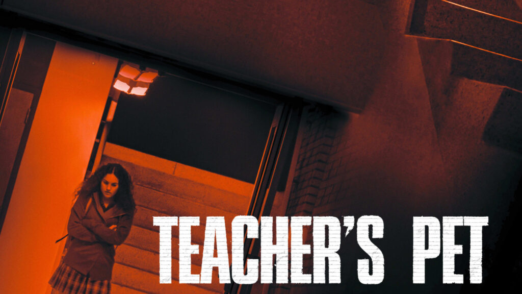 ‘teacher’s-pet’-unveils-poster-ahead-of-dances-with-films-debut-–-horrorfuel.com