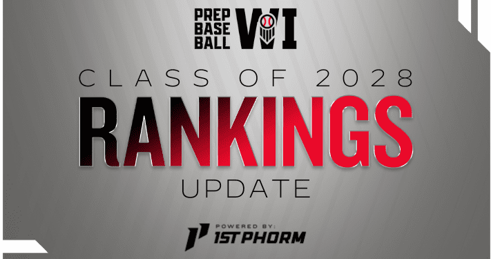 wisconsin-rankings-class-of-2028:-update-–-prep-baseball-report