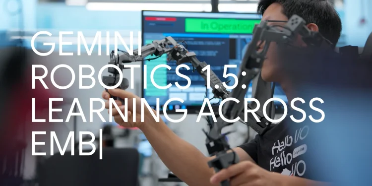 gemini-robotics-1.5:-learning-across-embodiments-–-vimeo