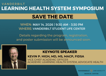 save-the-date:-learning-health-system-symposium-scheduled-for-may-14-–-vumc-news