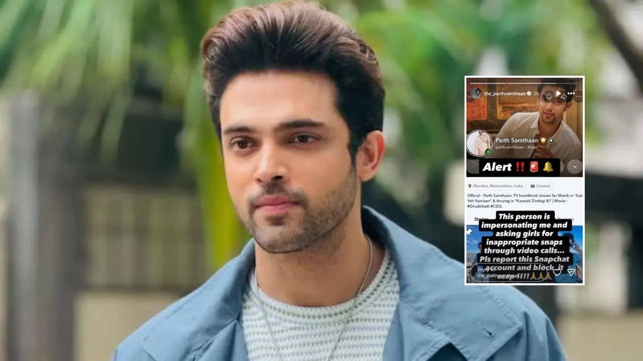tv-actor-parth-samthaan-calls-out-fake-snapchat-account-posing-as-him,-urges-fans-to-…