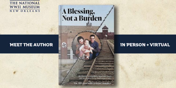 meet-the-author:-dr.-alex-kor,-“a-blessing,-not-a-burden-–-the-national-wwii-museum