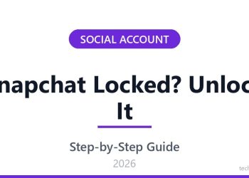 snapchat-account-locked?-how-to-unlock-it-(2026)-–-technobezz