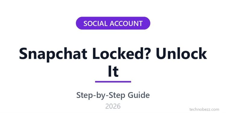 snapchat-account-locked?-how-to-unlock-it-(2026)-–-technobezz