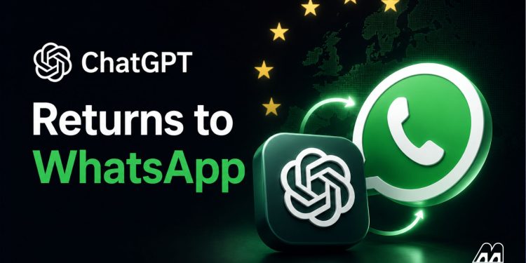 chatgpt-returns-to-whatsapp-in-europe-after-eu-forces-meta’s-hand-–-memeburn