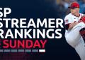 starting-pitcher-streamer-ranks-fantasy-baseball:-8/9-&-8/10-&-8/11